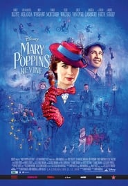 Mary Poppins revine - Mary Poppins Returns (2018)