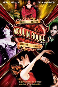 Moulin Rouge - Moulin Rouge! (2001)