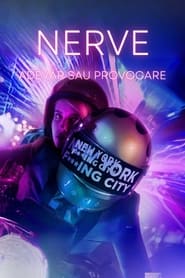Nerve: Adevăr sau provocare - Nerve (2016)