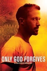 Seul Dieu pardonne - Only God Forgives (2013)