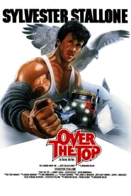 Le bras de fer - Over the Top (1987)
