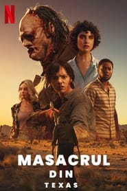 Masacrul din Texas - Texas Chainsaw Massacre (2022)