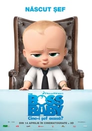 The Boss Baby: Cine-i şef acasă? - The Boss Baby (2017)