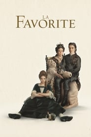 La favorite - The Favourite (2018)