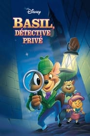 Basil, détective privé - The Great Mouse Detective (1986)