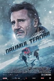 Drumul Terorii - The Ice Road (2021)