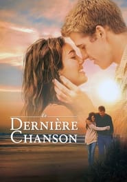 La Dernière chanson - The Last Song (2010)