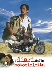 I diari della motocicletta - The Motorcycle Diaries (2004)