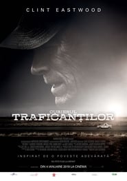 Curierul traficanților - The Mule (2018)