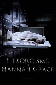 La possession de Hannah Grace - The Possession of Hannah Grace (2018)