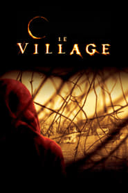 Le village - The Village (2004)