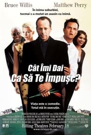 Cât îmi dai ca să te împușc? - The Whole Nine Yards (2000)