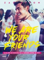 Nous sommes vos amis - We Are Your Friends (2015)