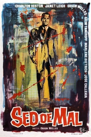 Sed de mal - Touch of Evil (1958)