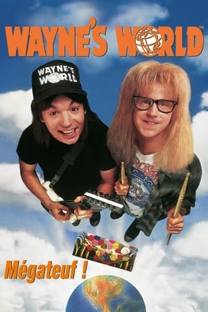 Le monde selon Wayne - Wayne's World (1992)