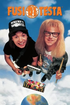 Fusi di testa - Wayne's World (1992)