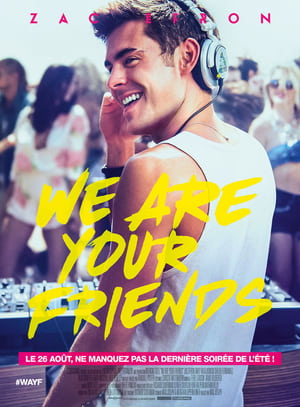 Nous sommes vos amis - We Are Your Friends (2015)