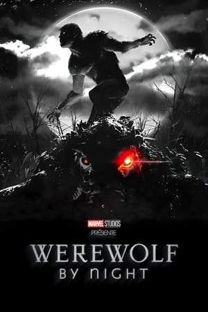 Loup-garou de nuit - Werewolf by Night (2022)