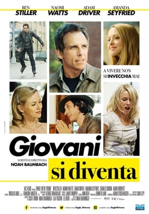 Giovani si diventa - While We're Young (2015)