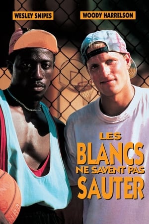 Les Blancs ne savent pas sauter - White Men Can't Jump (1992)