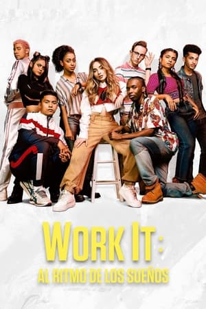 Work It: Al ritmo de los sueños - Work It (2020)
