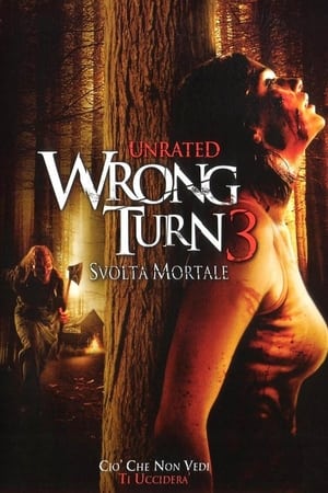 Wrong Turn 3 - Svolta mortale - Wrong Turn 3: Left for Dead (2009)