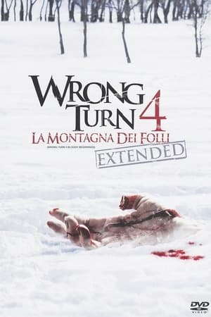 Wrong Turn 4 - La montagna dei folli - Wrong Turn 4: Bloody Beginnings (2011)