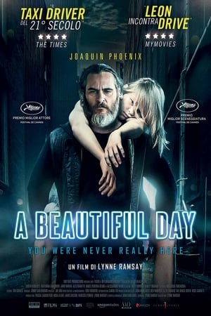 A Beautiful Day - You Were Never Really Here - You Were Never Really Here (2017)