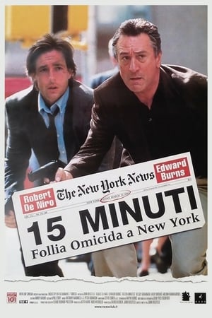 15 minuti - Follia omicida a New York - 15 Minutes (2001)