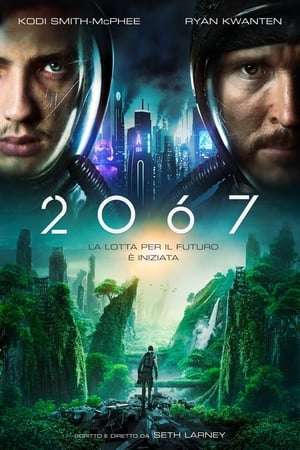 2067 - Battaglia per il futuro - 2067 (2020)