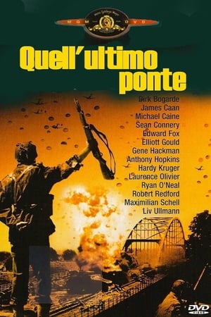 Quell'ultimo ponte - A Bridge Too Far (1977)