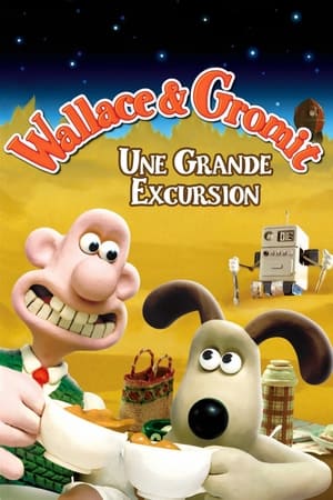 Wallace & Gromit : Une grande excursion - A Grand Day Out (1990)