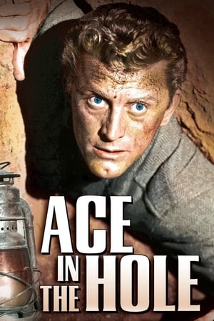 Asul din gaură - Ace in the Hole (1951)