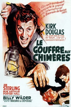 Le Gouffre aux chimères - Ace in the Hole (1951)