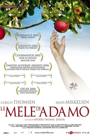 Le mele di Adamo - Adam's Apples (2005)