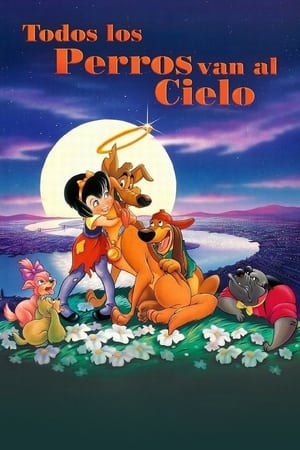 Todos los Perros van al Cielo - All Dogs Go to Heaven (1989)