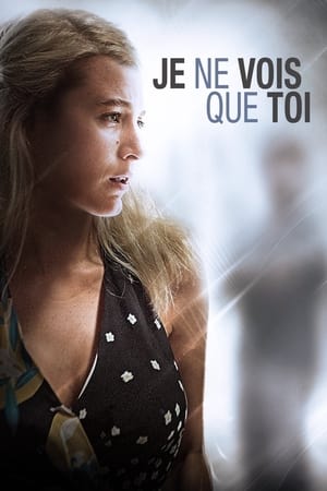 Je ne vois que toi - All I See Is You (2017)