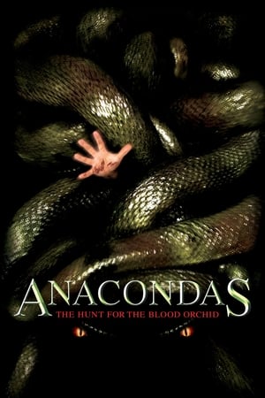 Anaconda 2 - Goana după Orhideea Blestemată - Anacondas: The Hunt for the Blood Orchid (2004)