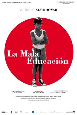 La mala educación - Bad Education (2004)