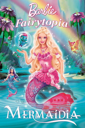 Barbie Fairytopia : Mermaidia - Barbie Fairytopia: Mermaidia (2006)