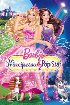 Barbie - La principessa e la popstar - Barbie: The Princess & The Popstar (2012)