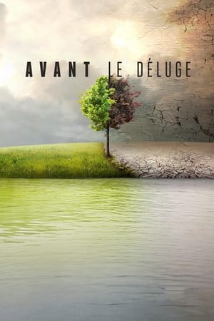 Avant le déluge - Before the Flood (2016)