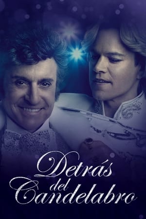 Detrás del candelabro - Behind the Candelabra (2013)