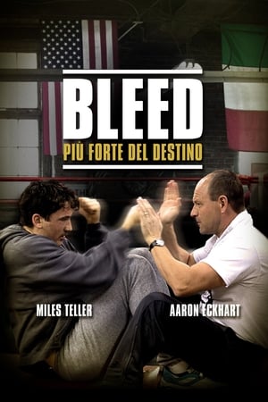Bleed - Più forte del destino - Bleed for This (2016)