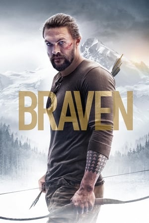 Luptă curajoasă - Braven (2018)