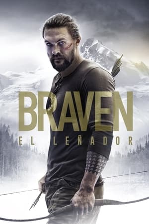 Braven (El Leñador) - Braven (2018)