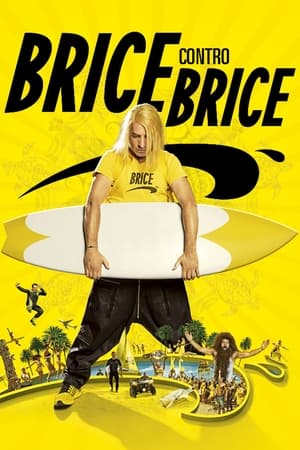 Brice contro Brice - Brice 3 (2016)