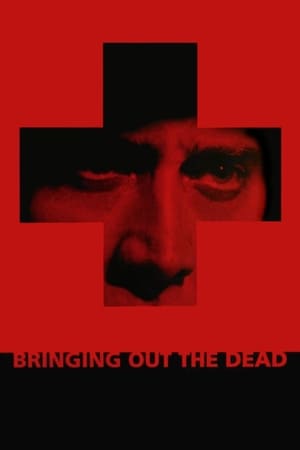 Între viață și moarte - Bringing Out the Dead (1999)
