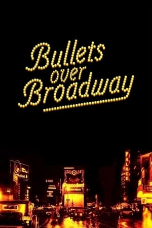 Împușcături pe Broadway - Bullets Over Broadway (1994)