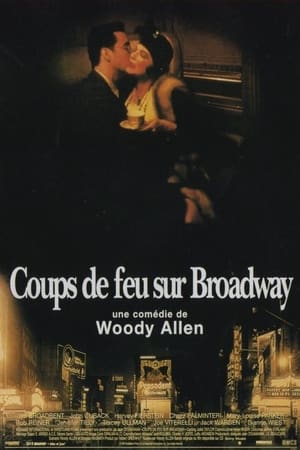 Coups de feu sur Broadway - Bullets Over Broadway (1994)